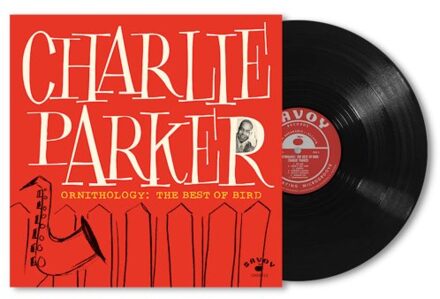 Parker Ornithology: The Best Of Bird - Charlie Parker