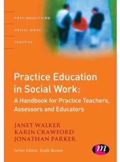 Parker Practice Education In Social Work - Janet Walker