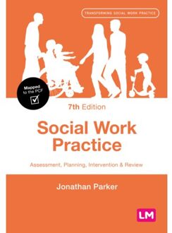 Parker Social Work Practice - Transforming Social Work Practice Series - Jonathan Parker