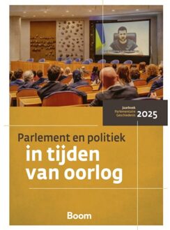 Parlement En Politiek In Tijden Van Oorlog - Centrum voor Parlementaire Gesch