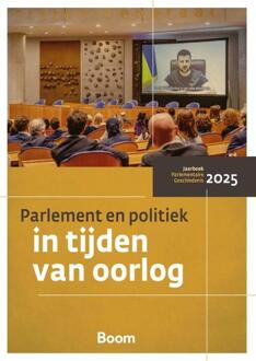 Parlement en politiek in tijden van oorlog -  Centrum Voor Parlementaire Geschiedenis (ISBN: 9789024473816)