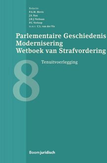 Parlementaire geschiedenis modernisering wetboek van strafvordering - deel 8 - eBook Boom uitgevers Den Haag (9462747660)