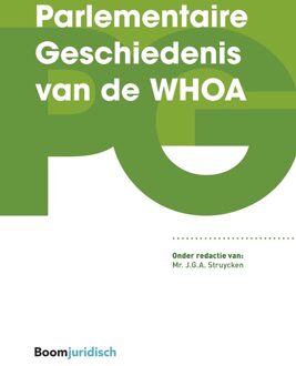 Parlementaire Geschiedenis van de WHOA - - ebook