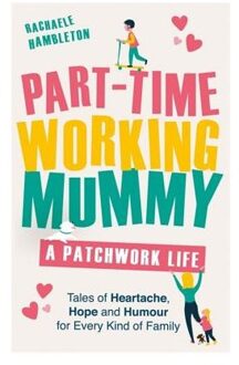 Part-Time Working Mummy