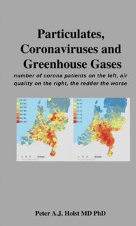 Particulates, Coronaviruses and Greenhouse Gases - Peter A.J. Holst MD PhD - ebook