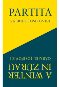 Partita And A Winter In Zurau - Josipovici, Gabriel