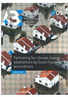 Partnering for climate change adaptations by Dutch housing associations