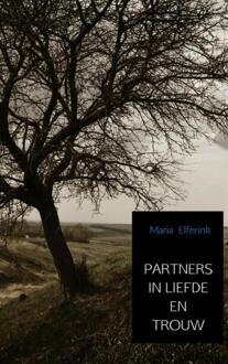 Partners in liefde en trouw - Boek Maria Elferink (9402177515)