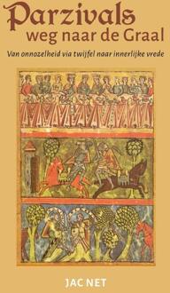 Parzivals weg naar de graal -  Jac Net (ISBN: 9789083466613)