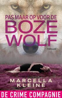 Pas maar op voor de boze wolf -  Marcella Kleine (ISBN: 9789461099303)