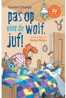 Pas Op Voor De Wolf, Juf! - Juf Fiep - Corien Oranje