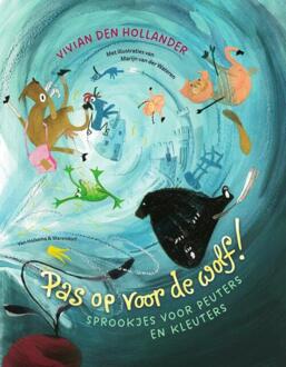 Pas op voor de wolf! -  Vivian den Hollander (ISBN: 9789000395415)