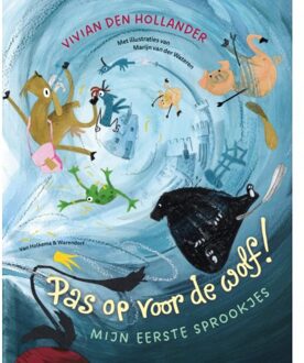 Pas Op Voor De Wolf! - Vivian den Hollander