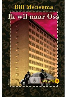 Passage, Uitgeverij Decade 3 -   Ik wil naar Oss