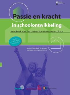 Passie en kracht in schoolontwikkeling - Boek M. Fullan (9461180144)