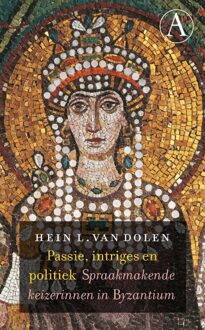 Passie, intriges en politiek - eBook Hein van Dolen (9025307450)