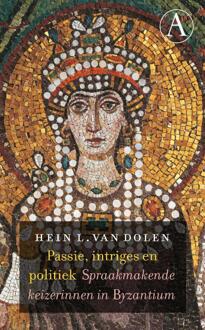 Passie, intriges en politiek - eBook Hein van Dolen (9025307450)