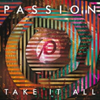 Passion - Passion: Take It All