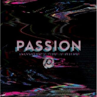 Passion - Salvation's Tide Is.. (Usa)