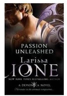 Passion Unleashed - Ione, Larissa