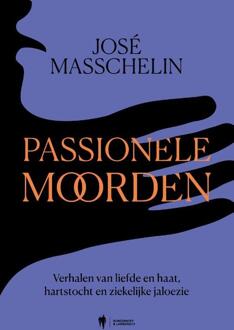 Passionele moorden -  José Masschelin (ISBN: 9789464778809)