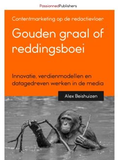 Passionned Publishers Gouden graal of reddingsboei - Boek Alex Beishuizen (9082809117)