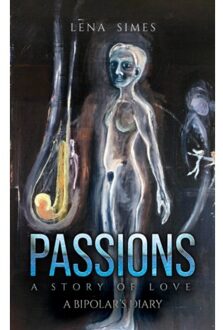 Passions - A Story Of Love - Lena Simes