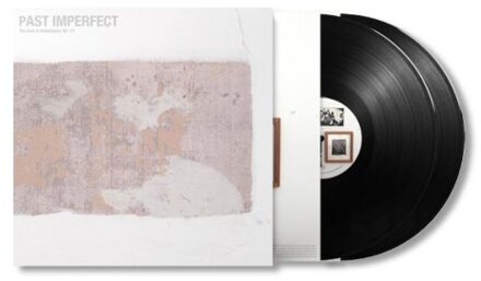 Past Imperfect, The Best Of '92-'21