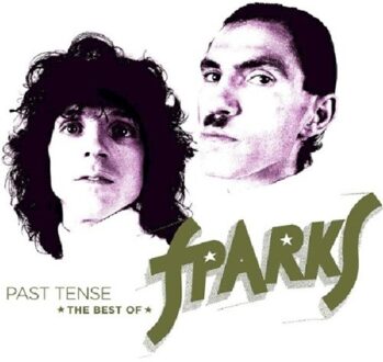 Past Tense - The Best Of Sparks