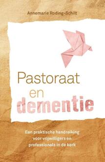 Pastoraat En Dementie - Annemarie Roding