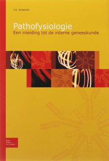 Pathofysiologie - Boek J.A. Groenink (9031346373)