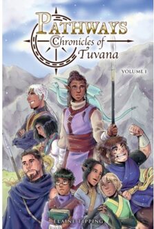 Pathways: Chronicles Of Tuvana Volume 1 - Pathways: Chronicles Of Tuvana - Tipping, Elaine