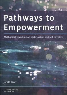 Pathways To Empowerment - Judith Wolf