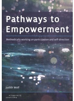Pathways To Empowerment - Judith Wolf