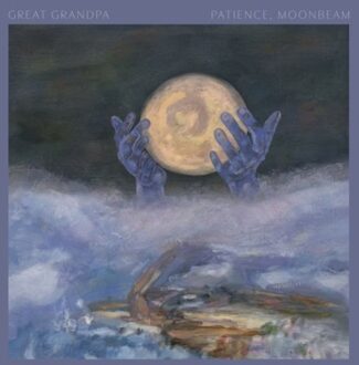 Patience, Moonbeam - Great Grandpa