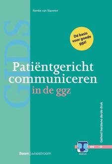 Patiëntgericht Communiceren In De Ggz - Remke van Staveren