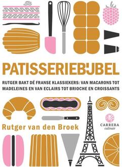 Patisseriebijbel -  Rutger van den Broek (ISBN: 9789048870592)