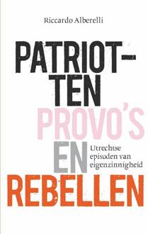 Patriotten, provo's en rebellen