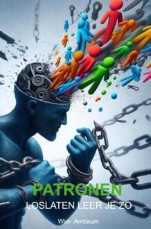 Patronen losmaken -  Wim Ambaum (ISBN: 9789403730400)