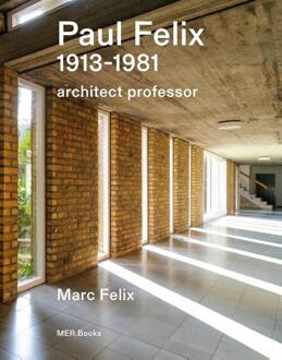 Paul Felix 1913-1981 -  Marc Felix (ISBN: 9789463937337)