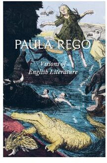 Paula Rego: Visions Of English Literature - Paula Rego