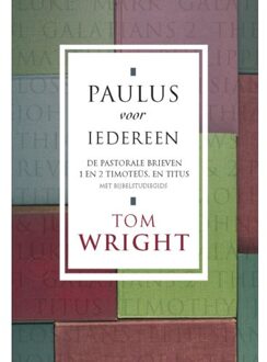Paulus voor iedereen / De pastorale brieven - Boek Tom Wright (9051943229)