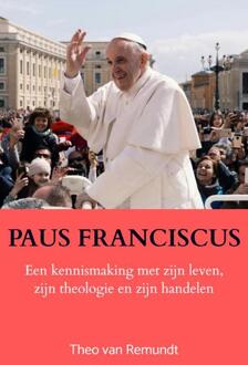 Paus Franciscus -  Theo van Remundt (ISBN: 9789464856507)