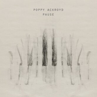 Pause - Poppy Ackroyd