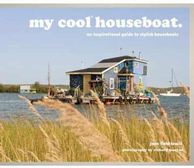 Pavilion Books my cool houseboat