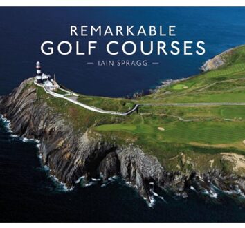 Pavilion Books Remarkable Golf Courses