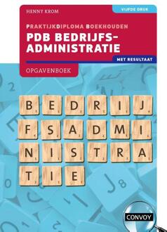 PDB Bedrijfsadministratie met resultaat -  H.M.M. Krom (ISBN: 9789463173728)