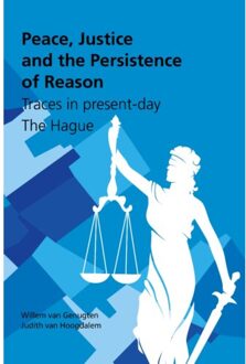 Peace, Justice And The Persistence Of Reason - Willem van Genugten