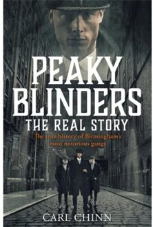 Peaky Blinders - The Real Story of Birmingham's most notorious gangs