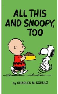 Peanuts: All This And Snoopy Too - Peanuts - Charles Schulz